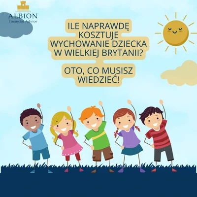 Prawdziwy koszt wychowania dziecka w Wielkiej Brytanii: Czy jesteś gotowy finansowo?