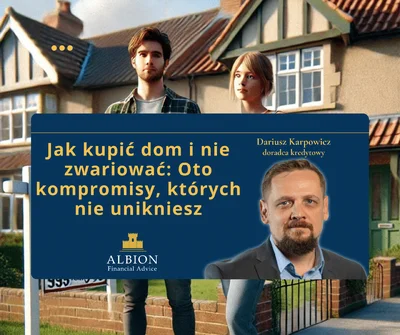 Kupno nieruchomości -- kompromisy