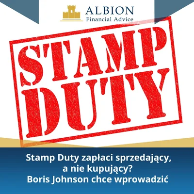 Stamp Duty zapłaci sprzedający, a nie kupujący? Boris Johnson chce wprowadzić zmiany.