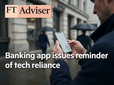 Banking app issues reminder of tech reliance