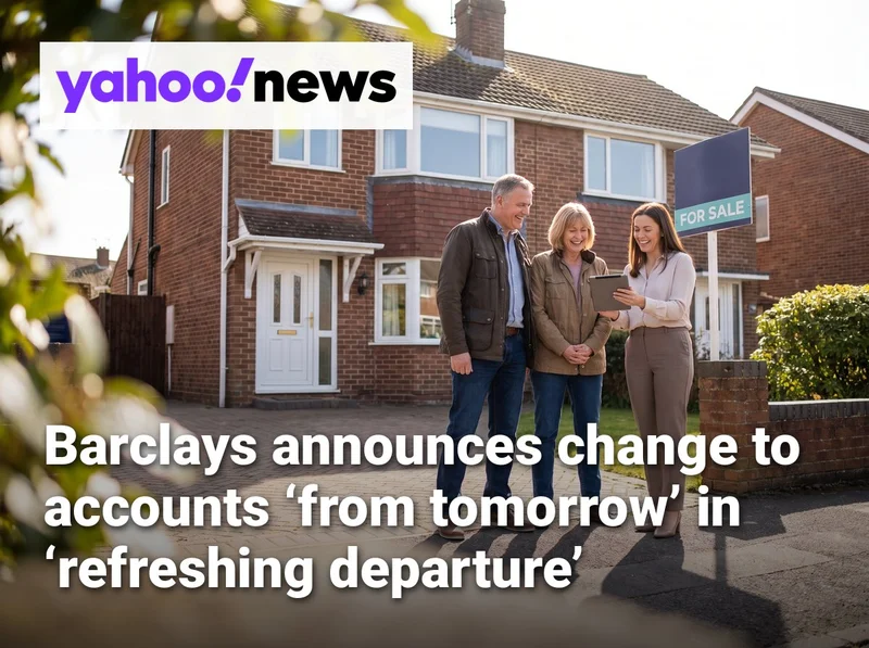 Barclays announces change to accounts ‘from tomorrow’ in ‘refreshing departure’