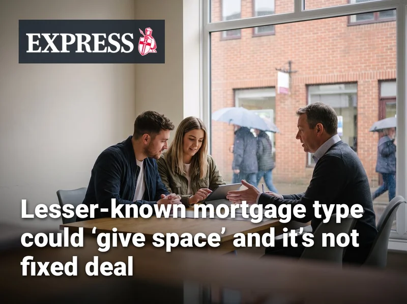 Lesser-known mortgage type could ‘give space’ and it’s not fixed deal