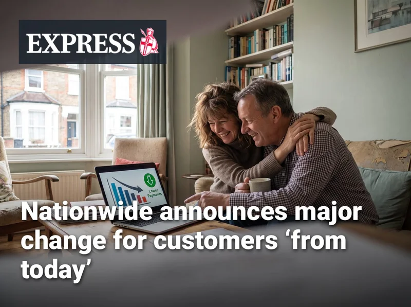 Nationwide announces major change for customers ‘from today’